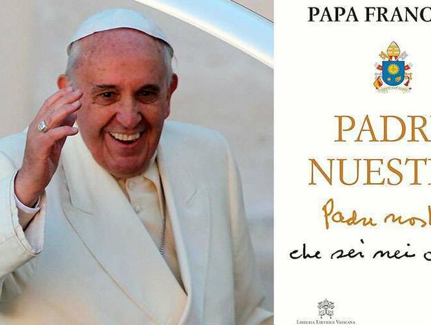 El 'Padre Nuestro' de Francisco en italiano será oficial tras la Pascua