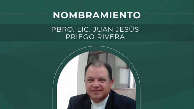 Juan Jesús Priego Rivera: nuevo Rector del Pontificio Colegio Mexicano en  Roma