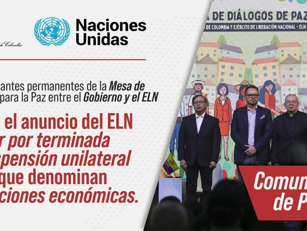 La Iglesia de Colombia y la ONU rechazan el anuncio del ELN de reanudar ...