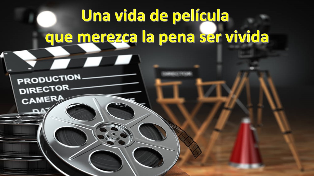 UNA VIDA DE PELÍCULA